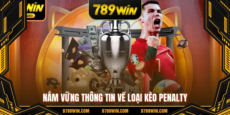 Nắm vững thông tin về loại kèo penalty Nắm vững thông tin về loại kèo penalty